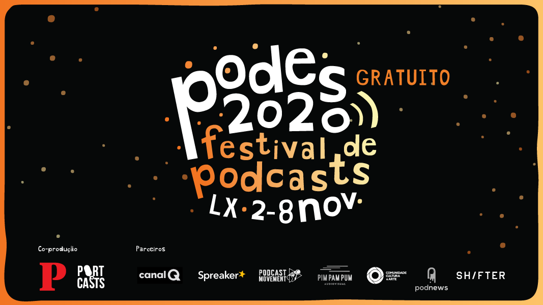 PÚBLICO - Podes — Festival de Podcasts